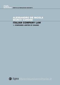 Ebook Italian Company Law di Marco Carone, Alessandro De Nicola edito da Egea