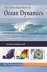 Ebook An Introduction to Ocean Dynamics di Navale Pandharinath edito da BSP BOOKS