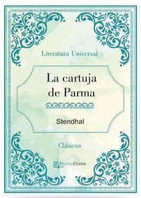 Ebook La cartuja de Parma di Stendhal edito da Stendhal