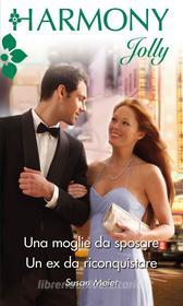Ebook Una moglie da sposare di Susan Meier edito da HarperCollins Italia