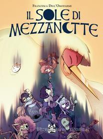Ebook Il Sole di Mezzanotte di Dell'Omodarme Francesca edito da BAO Publishing