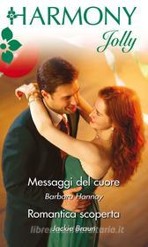Ebook Messaggi del cuore di Barbara Hannay edito da HarperCollins Italia