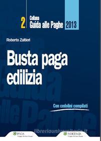 Ebook Busta paga edilizia di Roberto Zaltieri edito da Ipsoa