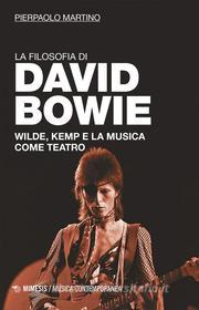 Ebook La filosofia di David Bowie di Pierpaolo Martino edito da Mimesis Edizioni