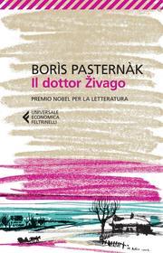 Ebook Il dottor Živago di Borìs Pasternàk edito da Feltrinelli Editore