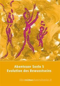 Ebook Abenteuer Seele 5 di Ina Blaas edito da Books on Demand