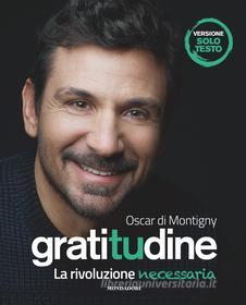 Ebook Gratitudine di Di Montigny Oscar edito da Mondadori Libri Trade Electa