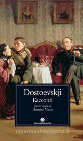 Ebook Racconti di Dostoevskij Fëdor edito da Mondadori