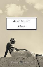 Ebook Salmace di Soldati Mario edito da Mondadori