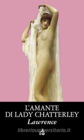 Ebook L'amante di Lady Chatterley di Lawrence David Herbert edito da Giunti