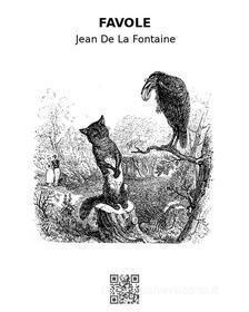 Ebook Favole di Jean de La Fontaine edito da epf