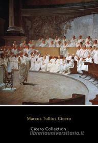 Ebook Cicero Collection di Marcus Tullius Cicero edito da Logos