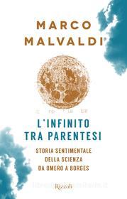 Ebook L'infinito tra parentesi di Malvaldi Marco edito da Rizzoli