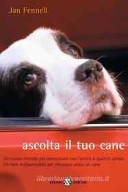 Ebook Ascolta il tuo cane di Jan Fennell edito da Salani Editore
