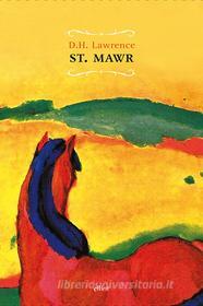 Ebook St. Mawr di David Herbert Lawrence edito da Elliot
