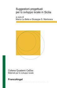 Ebook Suggestioni progettuali per lo sviluppo locale in Sicilia di AA. VV. edito da Franco Angeli Edizioni