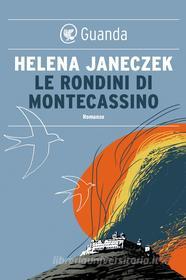 Ebook Le rondini di Montecassino di Helena Janeczek edito da Guanda