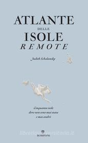 Ebook Atlante delle isole remote di Schalansky Judith edito da Bompiani