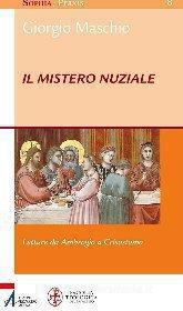 Ebook Il mistero nuziale di Giorgio Maschio edito da Edizioni Messaggero Padova