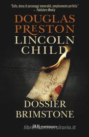 Ebook Dossier Brimstone di Preston Douglas, Child Lincoln edito da BUR