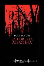 Libro Ebook La foresta assassina di Sara Blaedel di Fazi Editore
