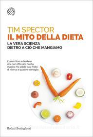 Ebook Il mito della dieta di Tim Spector edito da Bollati Boringhieri
