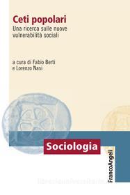 Ebook Ceti popolari. Una ricerca sulle nuove vulnerabilità sociali di AA. VV. edito da Franco Angeli Edizioni