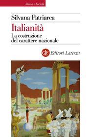Ebook Italianità di Silvana Patriarca edito da Editori Laterza
