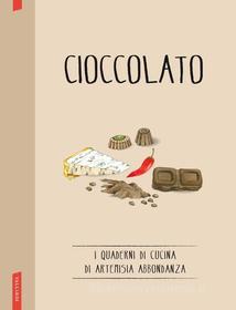 Ebook Cioccolato di Artemisia Abbondanza edito da Vallardi