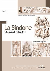 Ebook La Sindone di Manuela Marinelli, Michele Miscia edito da Sigma Libri