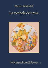 Ebook La tombola dei troiai di Marco Malvaldi edito da Sellerio Editore