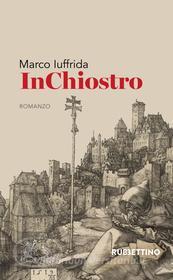 Ebook InChiostro di Marco Iuffrida edito da Rubbettino Editore