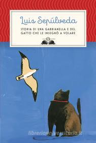Ebook Storia di una gabbianella e del gatto che le insegnò a volare di Luis Sepúlveda edito da Salani Editore