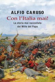 Ebook Con l'Italia mai! di Alfio Caruso edito da Longanesi