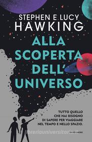 Ebook Alla scoperta dell'Universo di Hawking Stephen edito da Mondadori