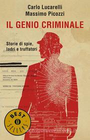 Ebook Il genio criminale di Lucarelli Carlo, Picozzi Massimo edito da Mondadori