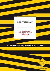 Ebook La geometria delle api di May Meredith edito da Mondadori