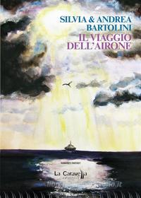 Libro Ebook Il viaggio dell'airone di Andrea Bartolini di La Caravella