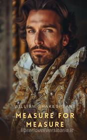 Ebook Measure for Measure di William Shakespeare edito da Interactive Media