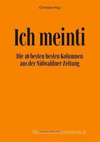 Ebook Ich meinti IV di Christian Hug edito da Books on Demand