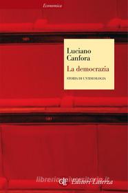 Ebook La democrazia di Luciano Canfora edito da Editori Laterza