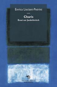 Ebook Charis di Enrica Lisciani-Petrini edito da Éditions Mimésis
