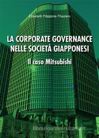 Ebook La corporate governance nelle società giapponesi. Il caso Mitsubishi di Elisabeth Filippone, Thaulero edito da Youcanprint