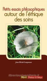 Ebook Petits essais philosophiques di Jean-Michel Longneaux edito da Weyrich