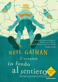 Ebook L'oceano in fondo al sentiero di Gaiman Neil edito da Mondadori