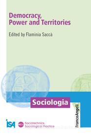 Ebook Democracy, Power and Territories di AA. VV. edito da Franco Angeli Edizioni