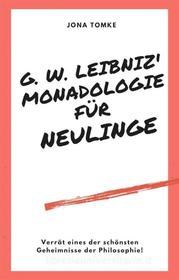 Ebook G. W. Leibniz: Monadologie di Jona Tomke edito da Books on Demand