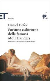 Ebook Fortune e sfortune della famosa Moll Flanders di Defoe Daniel edito da Einaudi