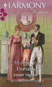 Ebook Una calda estate inglese di Michelle Styles edito da HarperCollins Italia