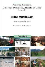 Ebook Nuovi montanari. Abitare le Alpi nel XXI secolo di AA. VV. edito da Franco Angeli Edizioni